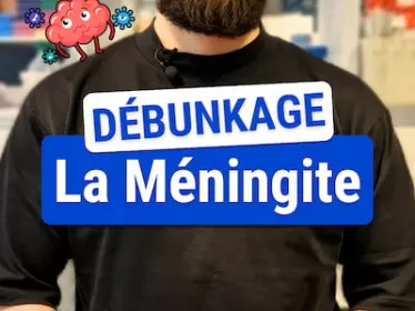 Débunkage de la méningite