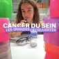 Cancer du sein : les grandes découvertes