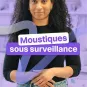 Moustiques sous surveillance