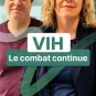 VIH : le combat continue