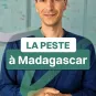 La peste à Madagascar