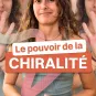 Le pouvoir de la chiralité