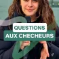 Questions aux chercheurs