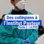 Des collégiens à Pasteur 