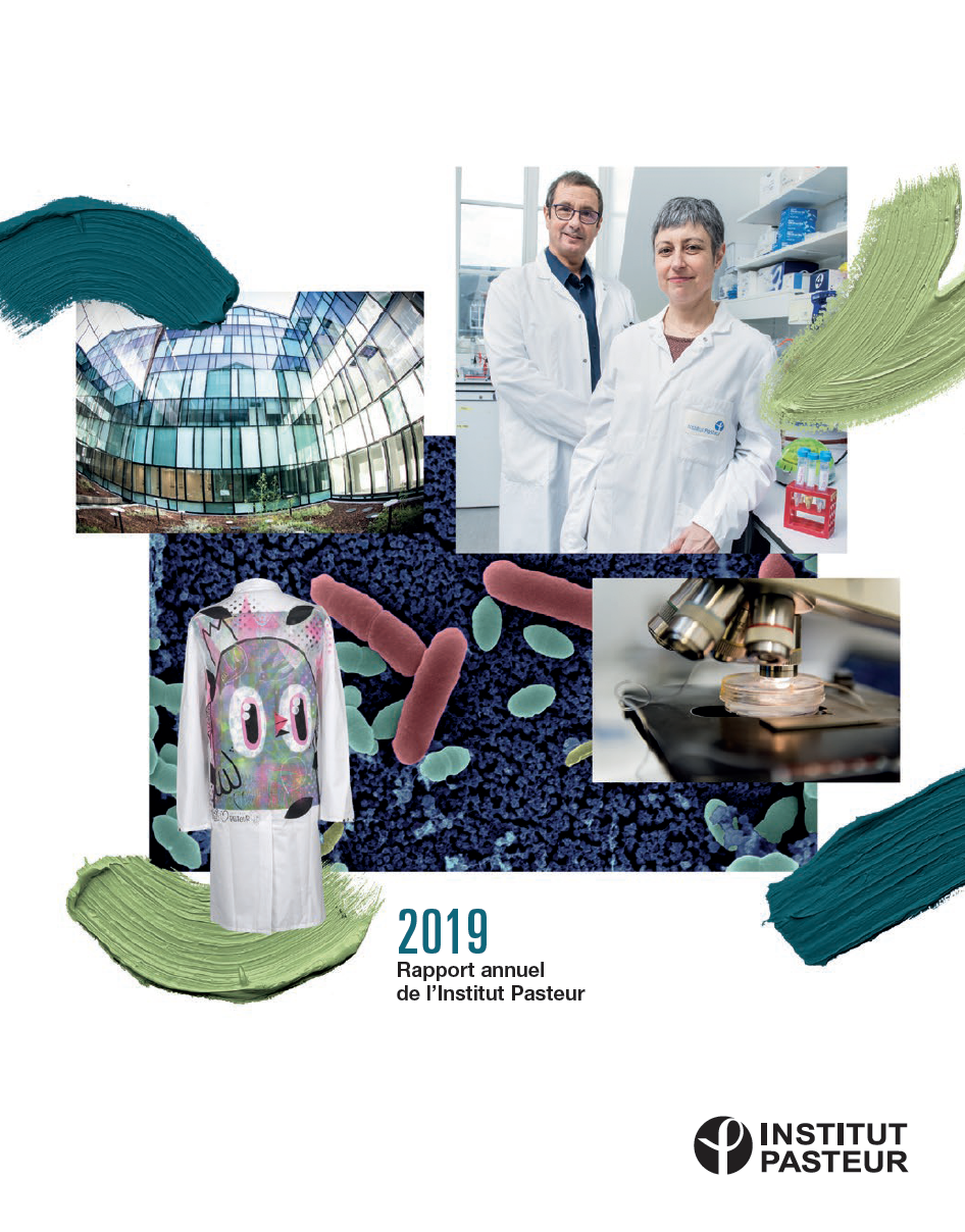Découvrez l’Institut Pasteur en 2019 - Rapport annuel 2019