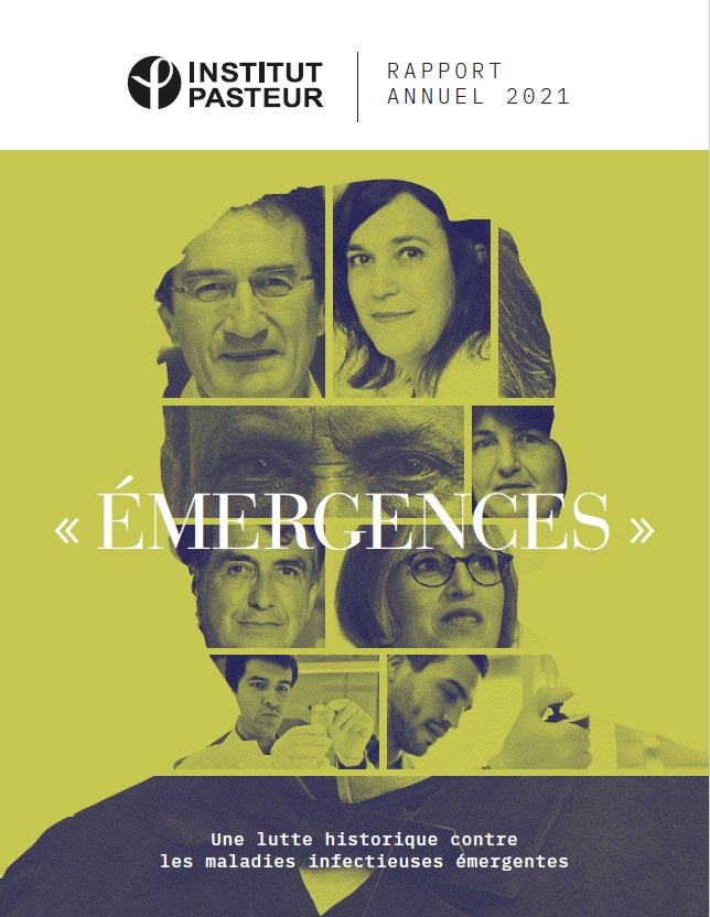 Institut Pasteur - rapport annuel 2021 Institut Pasteur - rapport annuel 2021