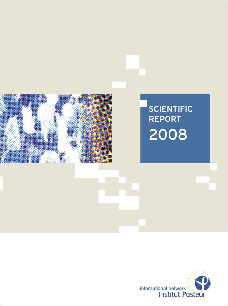 Institut Pasteur International Network's report 2008