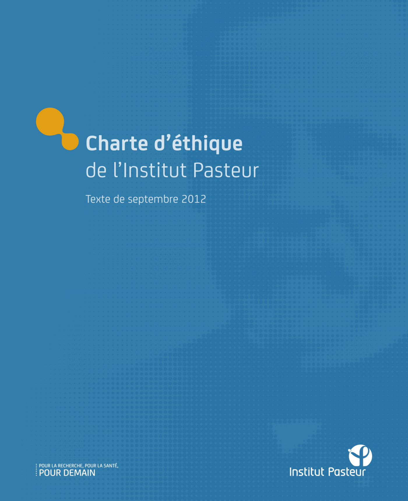 Charte d'éthique - Institut Pasteur