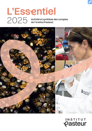 Repères 2025 l'essentiel des comptes de l'Institut Pasteur