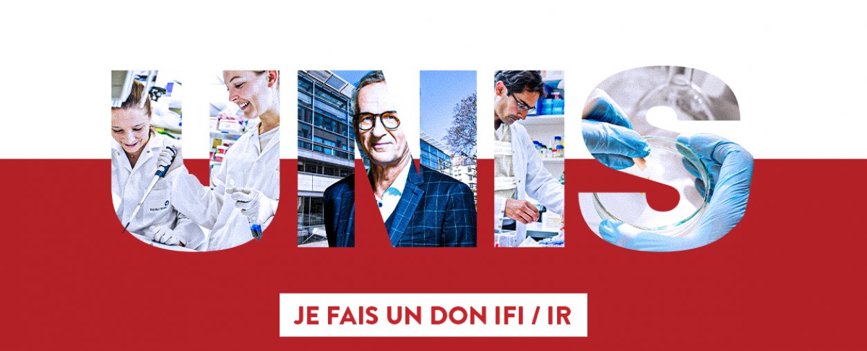 Unis - Je fais un don IFI / IR - Institut Pasteur