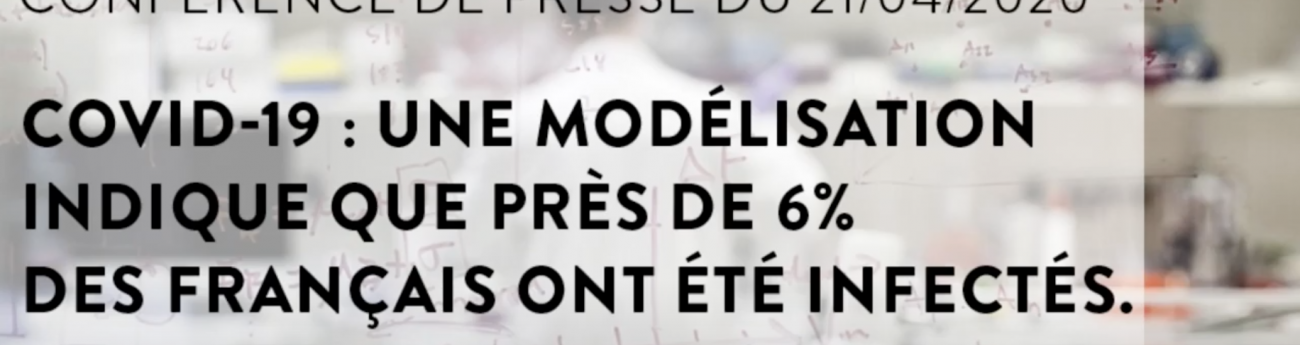 COVID-19 : une modélisation indique que près de 6% des Français ont été infectés - Institut Pasteur